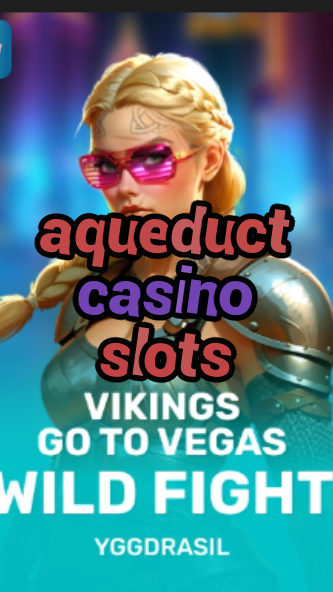 aqueduct casino slots-fqqjrm9vrme7zzjgfjql.com