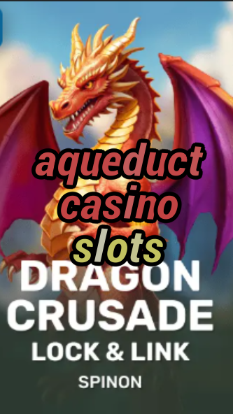 aqueduct casino slots-fqqjrm9vrme7zzjgfjql.com